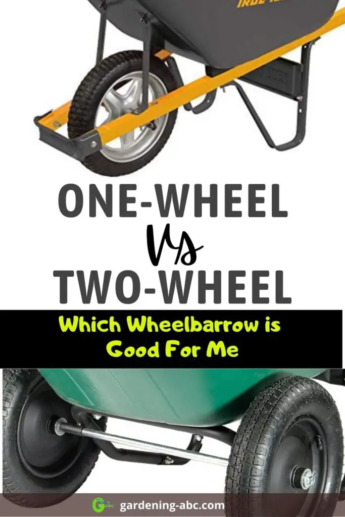 one wheel vs two wheel wheelbarrow