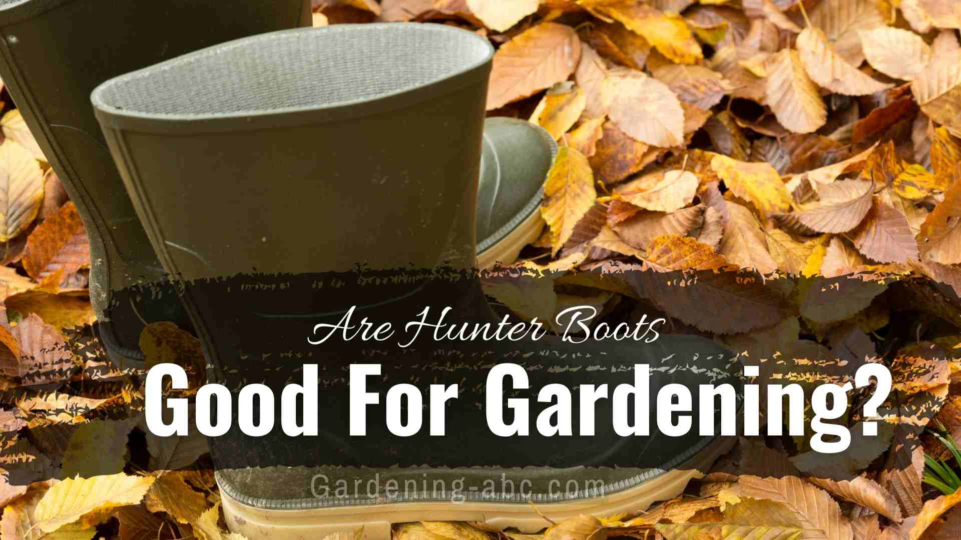 hunter boots for gardening
